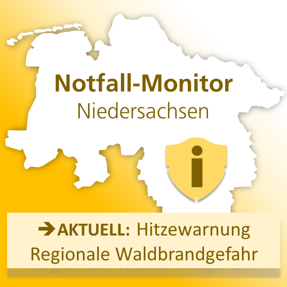 Aktueller Status Notfall-Monitor Niedersachsen: Hitze & Regionale Waldbrandgefahr